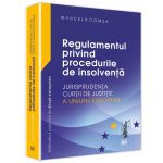 Regulamentul privind procedurile de insolventa | Marcela Comsa