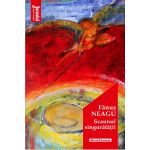 Scaunul singuratatii | Fanus Neagu