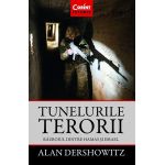 Tunelurile terorii | Alan Dershowitz