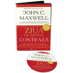 Ziua de astazi conteaza - 12 practici zilnice pentru un succes garantat al zilei de maine | John Maxwell
