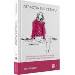 Atractia succesului - Anca Ciobotaru