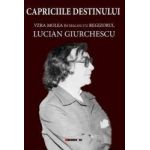 Capriciile destinului. Vera Molea in dialog cu regizorul Lucian Giurchescu