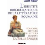 Lidentite bibliographique de la litterature roumaine - Lucian Pricop