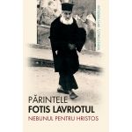 Parintele Fotis Lavriotul | 