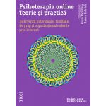 Psihoterapia online. Teorie si practica | Haim Weinberg, Arnon Rolnick