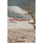 Pustiul binelui - Horia V. Patrascu