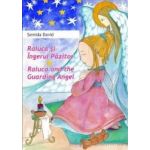 Raluca si Ingerul Pazitor. Raluca and the Guarding Angel - Semida David