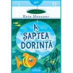 A saptea dorinta | Kate Messner