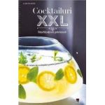 Cocktailuri XXL