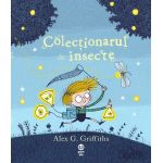 Colectionarul de insecte | Alex G. Griffiths