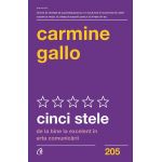 Cinci stele | Carmine Gallo