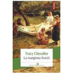 La marginea livezii - Tracy Chevalier