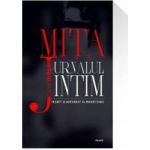 Mita . Jurnalul intim si adevarat al Mariei Suru - Daniel Dragan