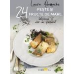 24 de retete peste si fructe de mare delicioase si usor de preparat - Laura Adamache