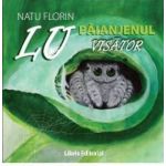 Lu paianjenul visator - Florin Natu