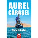 Mafia InterPol | Aurel Carasel