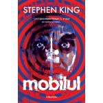Mobilul | Stephen King