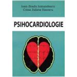 Psihocardiologie - Ioan-Bradu Iamandescu Crina Julieta Sinescu