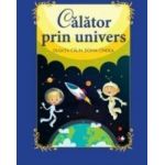 Calator prin Univers - Olguta Calin Doina Cindea carte Gigant