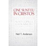 Cine Sunt Eu In Cristos - Neil T. Anderson