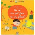 De ce nu pot face ce-mi place - Oscar Brenifier Delphine Durand