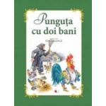 Punguta cu doi bani - Ion Creanga carte Gigant