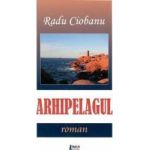 Arhipelagul - Radu Ciobanu