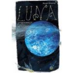 Luna si fata ei nevazuta - Bernd Brunner