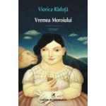 Vremea moroiului - Viorica Raduta