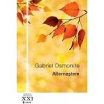 Alternastere - Gabriel Osmonde Andrei Makine
