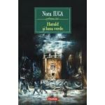 Harald si luna verde - Nora Iuga