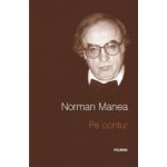 Pe contur - Norman Manea