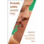 Pe strada Londra - Samantha Young