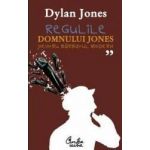 Regulile domnului Jones pentru barbatul modern - Dylan Jones