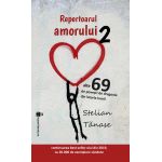 Repertoarul amorului. Volumul II | Stelian Tanase