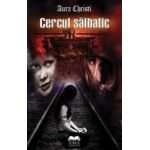 Cercul salbatic - Aura Christi