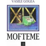 Mofteme - Vasile Gogea