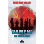 Oameni de nicaieri - Marin Radu Mocanu
