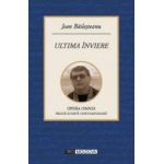 Ultima inviere - Jean Bailesteanu