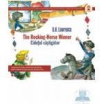 Calutul castigator. The rocking horse winner