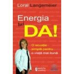 Energia lui Da - Loral Langemeier