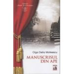 Manuscrisul din ape - Olga Delia Mateescu