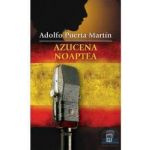 Azucena noaptea - Adolfo Puerta Martin