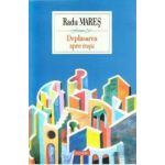 Deplasarea sper rosu - Radu Mares