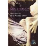 Necunoscuta de la Palazzo dOro - Paul Theroux