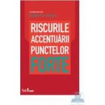 Riscurile accentuarii punctelor forte - Robert B. Kaiser