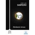 Zambetul etrusc - Jose Luis Sampedro