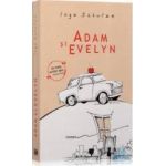 Adam si Evelyn - Ingo Schulze