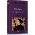 Fecioara si capcaunul - Michel Tournier