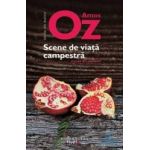 Scene de viata campestra - Amos Oz